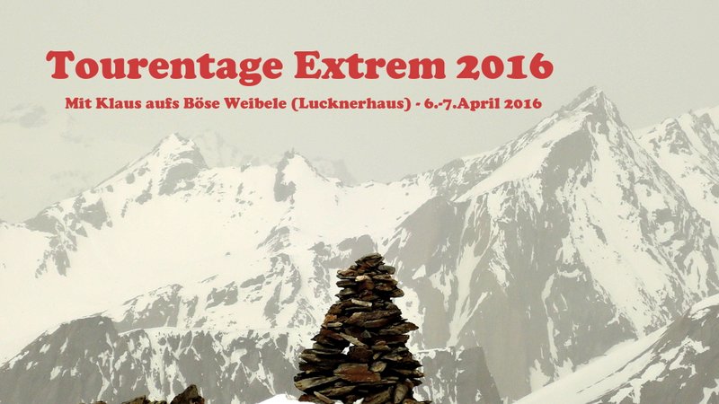 Tourentage Extrem 2016